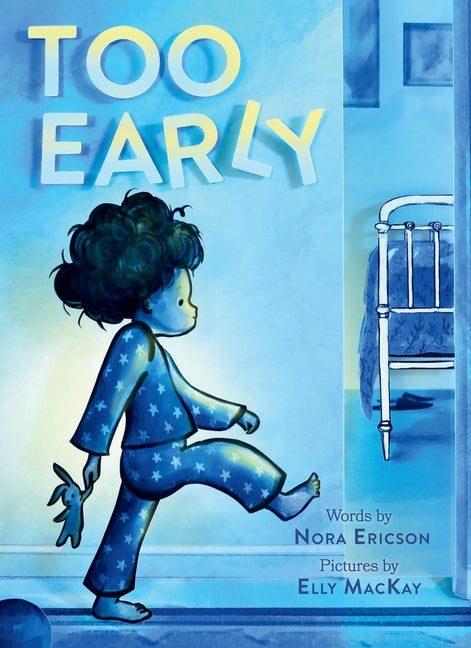 Book cover for Too Early: A Board Book