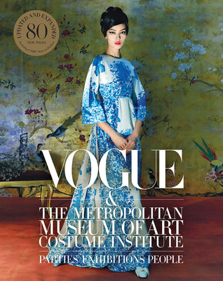 Book cover for Vogue and the Metropolitan Museum of Art Costume Institute: Updated Edition