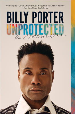 Book cover for Unprotected: A Memoir