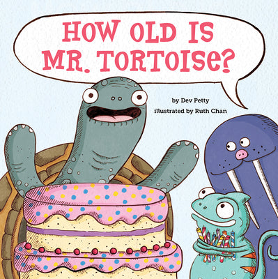 Book cover for How Old Is Mr. Tortoise?