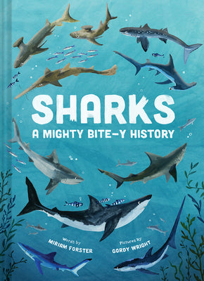 Book cover for Sharks: A Mighty Bite-Y History