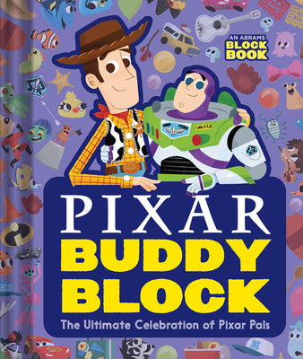 Book cover for Pixar Buddy Block (an Abrams Block Book): The Ultimate Celebration of Pixar Pals