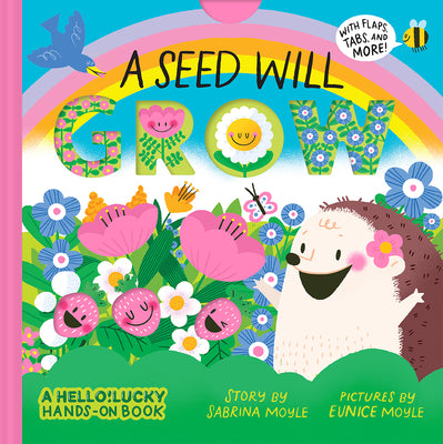 Book cover for A Seed Will Grow (a Hello!lucky Hands-On Book)