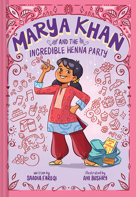 Book cover for Marya Khan and the Incredible Henna Party (Marya Khan #1)