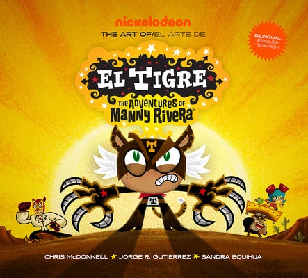 Book cover for The Art of El Tigre: The Adventures of Manny Rivera