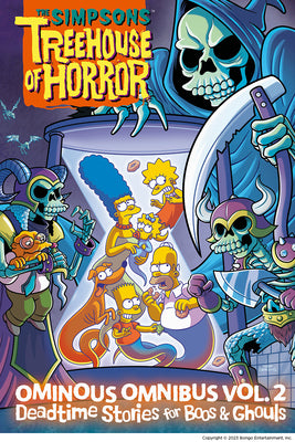 Book cover for The Simpsons Treehouse of Horror Ominous Omnibus Vol. 2: Deadtime Stories for Boos & Ghouls