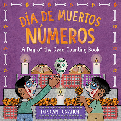 Book cover for Día de Muertos: Números: A Day of the Dead Counting Book