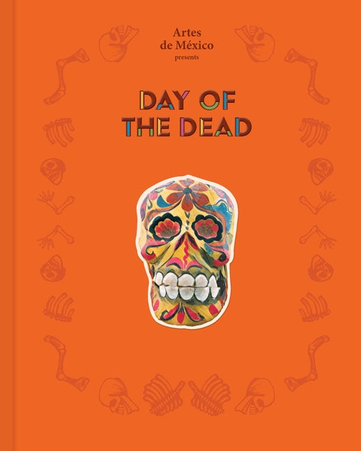Book cover for Day of the Dead: The History of a Celebration