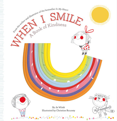Book cover for When I Smile: A Book of Kindness