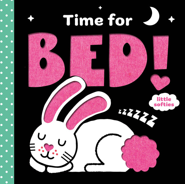 Book cover for Time for Bed!: A Little Softies Board Book