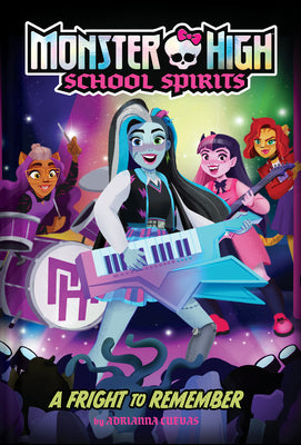 Book cover for A Fright to Remember (Monster High School Spirits #1)