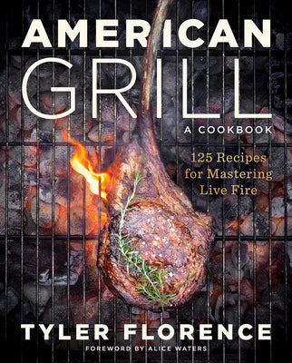 Book cover for American Grill: 125 Recipes for Mastering Live Fire