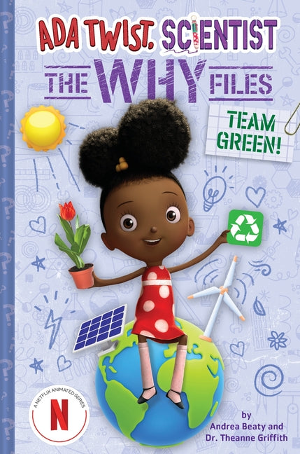 Book cover for Team Green! (ADA Twist, Scientist: The Why Files #6)