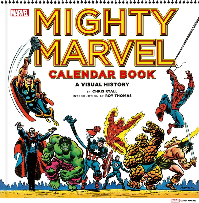 Book cover for Mighty Marvel Calendar Book: A Visual History: The Marvel Comics Calendar Book: 1975-1981