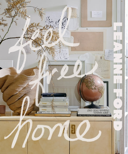 Book cover for Feel Free Home: The Art of Freethinking Design