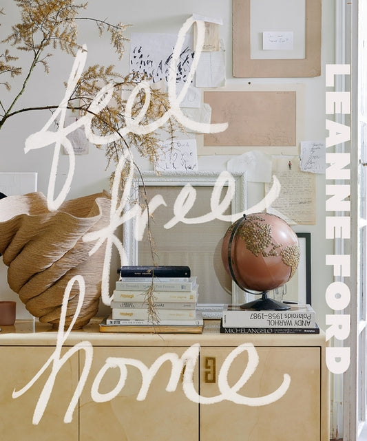 Book cover for Feel Free Home: The Art of Freethinking Design