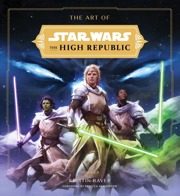 Book cover for Art of Star Wars: The High Republic: Volume II: The Official Behind-The-Scenes Companion