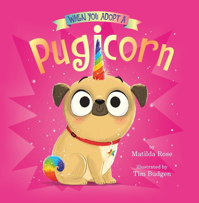 Book cover for When You Adopt a Pugicorn: A When You Adopt... Book (a Board Book)