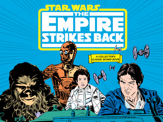 Book cover for Star Wars: The Empire Strikes Back (a Collector's Classic Board Book)