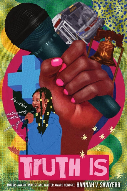 Book cover for Truth Is: A Novel in Verse