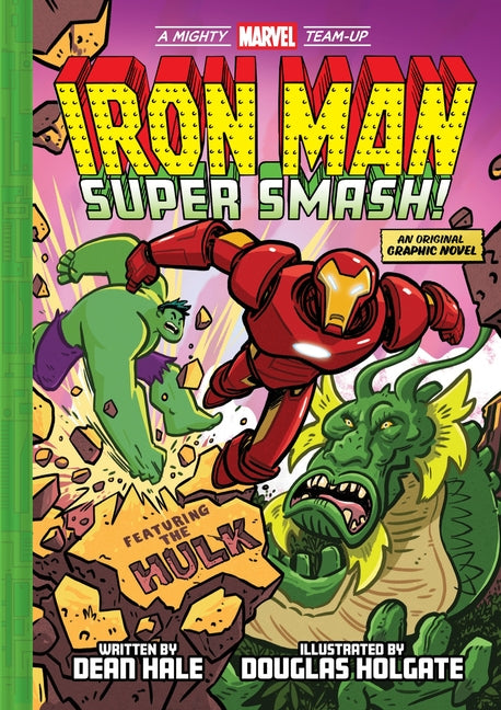Book cover for Iron Man: Super Smash! (a Mighty Marvel Team-Up): An Original Graphic Novel