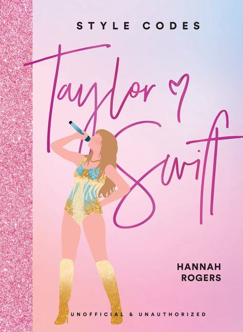Book cover for Style Codes: Taylor Swift: A Guide to Dressing Like a Fashion Icon