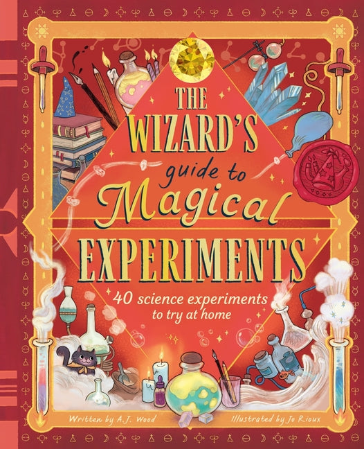 Book cover for Wizard's Guide to Magical Experiments: 40 Science Experiments to Try at Home