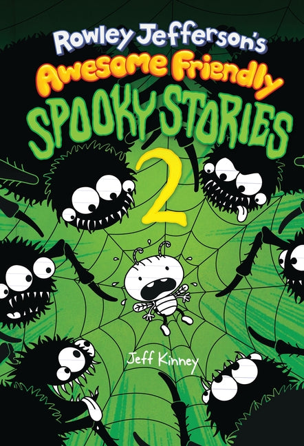 Book cover for Rowley Jefferson's Awesome Friendly Spooky Stories 2