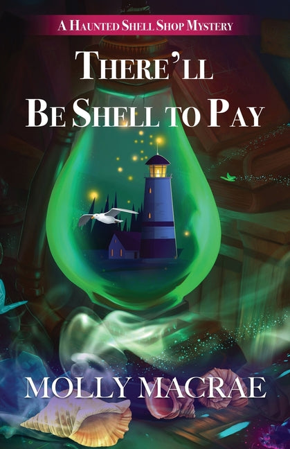 Book cover for There'll Be Shell to Pay