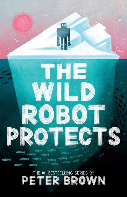 Book cover for Wild Robot Protects: Volume 3