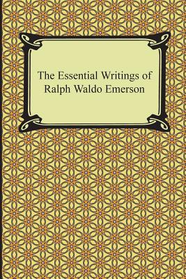 Book cover for The Essential Writings of Ralph Waldo Emerson