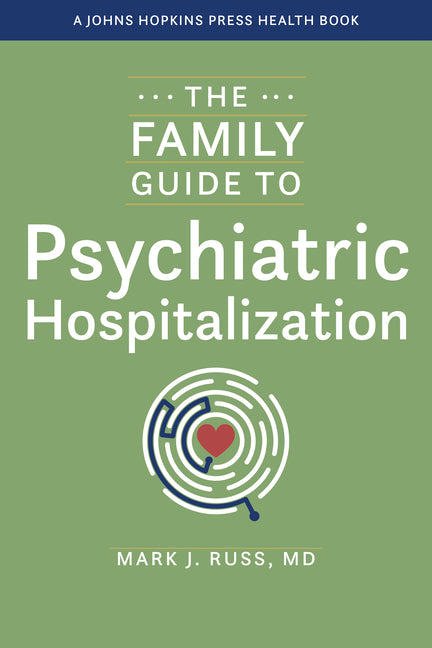 Book cover for Family Guide to Psychiatric Hospitalization