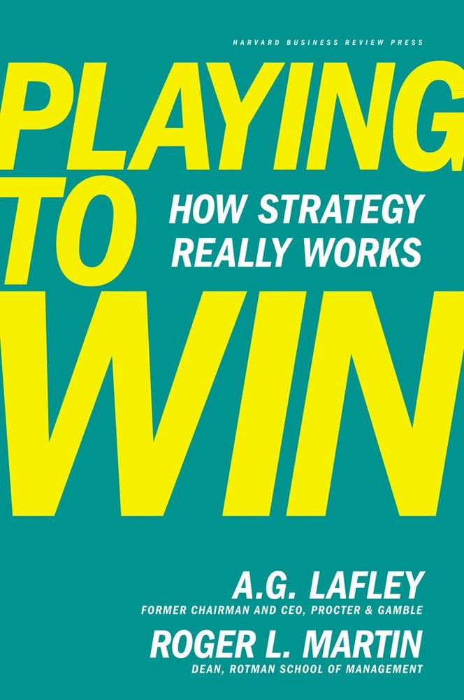 Book cover for Playing to Win: How Strategy Really Works