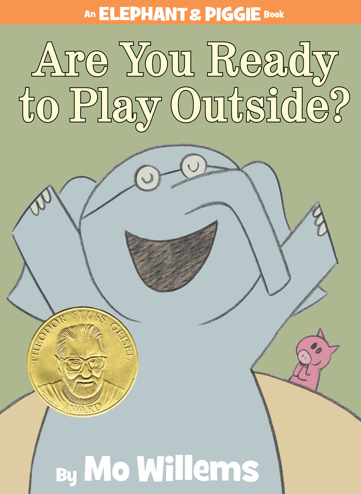 Book cover for Are You Ready to Play Outside?-An Elephant and Piggie Book