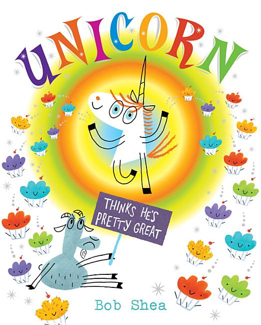 Book cover for Unicorn Thinks He's Pretty Great