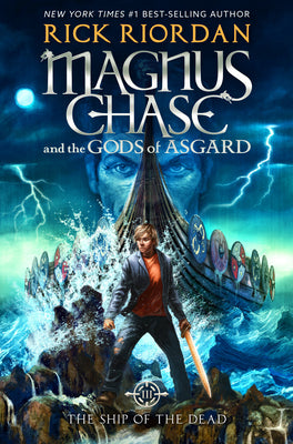 Book cover for Magnus Chase and the Gods of Asgard, Book 3: Ship of the Dead, The-Magnus Chase and the Gods of Asgard, Book 3