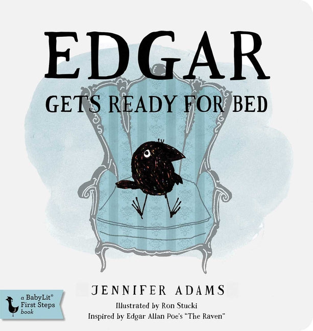 Book cover for Edgar Gets Ready for Bed Board Book: Inspired by Edgar Allan Poe's the Raven