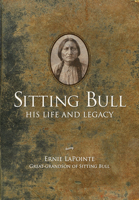 Book cover for Sitting Bull - Paperback: His Life and Legacy