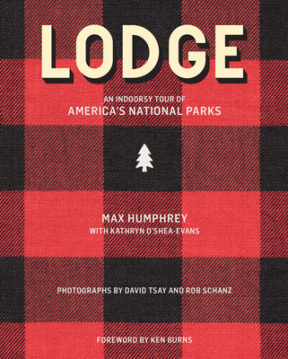Book cover for Lodge: An Indoorsy Tour of America's National Parks