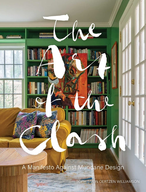 Book cover for Art of the Clash: A Manifesto Against Mundane Design