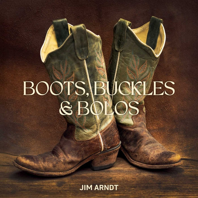 Book cover for Boots, Buckles & Bolos