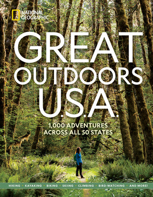 Book cover for Great Outdoors U.S.A.: 1,000 Adventures Across All 50 States