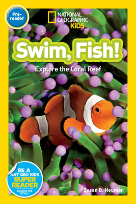 Book cover for Swim, Fish!: Explore the Coral Reef