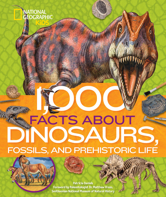 Book cover for 1,000 Facts about Dinosaurs, Fossils, and Prehistoric Life