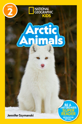 Book cover for National Geographic Readers: Arctic Animals (L2)