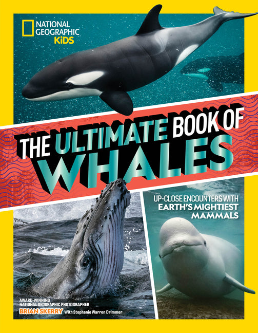 Book cover for Ultimate Book of Whales: Up-Close Encounters with Earth's Mightiest Mammals