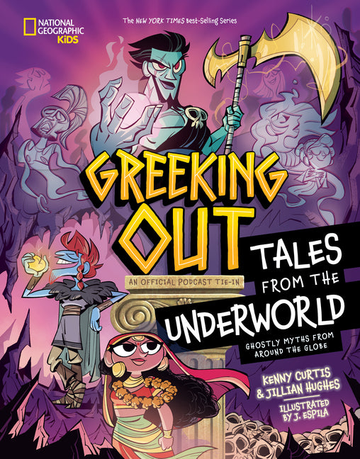 Book cover for Greeking Out Tales from the Underworld: Ghostly Myths from Around the Globe