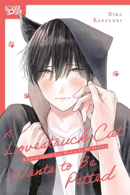 Book cover for Lovestruck Cat Wants to Be Petted