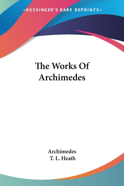 Book cover for Works of Archimedes