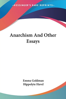 Book cover for Anarchism And Other Essays